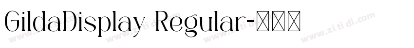 GildaDisplay Regular字体转换